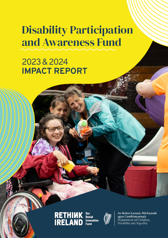Report cover with text: Disability Participation and Awareness Fund 2023 & 2024 Impact report. Then a picture of 3 people in a playground including one person who is a wheelchair user
